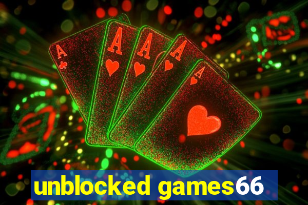 unblocked games66